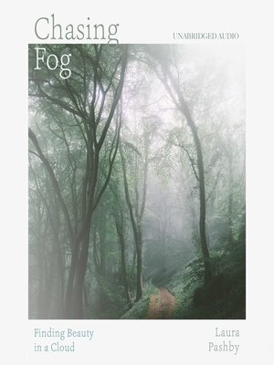 cover image of Chasing Fog